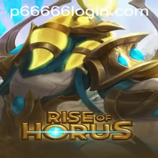 Rise of Horus: An In-Depth Guide and Exploration of P666 Login